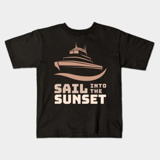 Sail Into the Sunset Kids T-Shirt